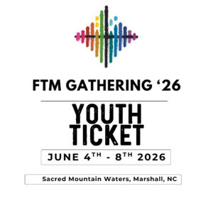 FTM Gathering 2026 Youth Ticket (ages 13-17)